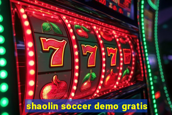 shaolin soccer demo gratis